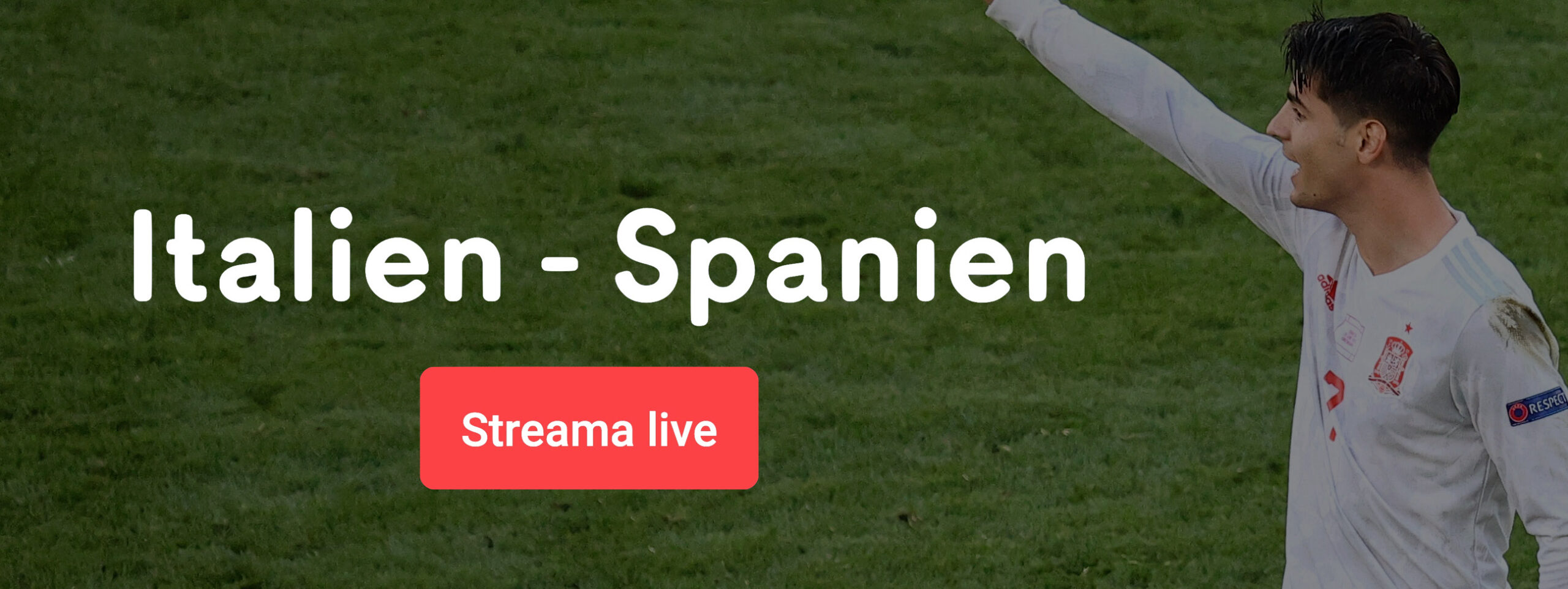 Streama Italien Spanien live online - allt om Italien vs Spanien live stream free!