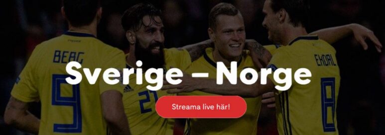 Sverige Norge stream free Streama Sverige vs Norge fotboll live stream gratis!